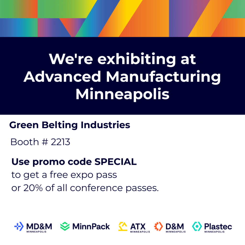 Green Belting Industries at Advanced Manufacturing Minneapolis